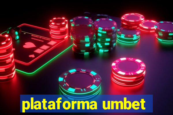 plataforma umbet